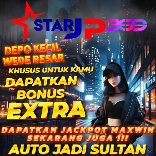 STARJP369: Situs Slot Gacor & Togel Online dengan Jackpot Bintang Setiap Hari